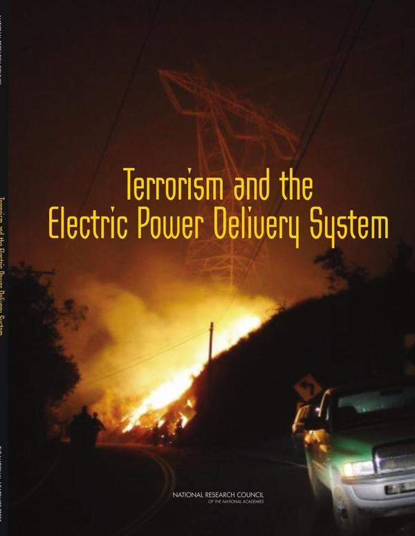 Terrorism and the Electric Power Delivery System | AA. VV.