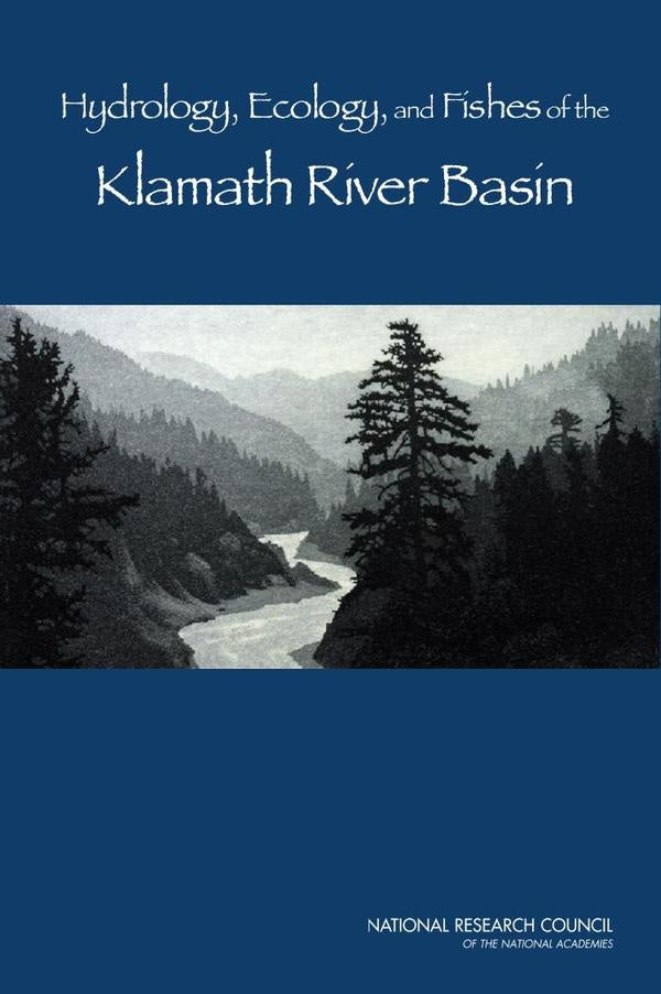 Hydrology, Ecology, and Fishes of the Klamath River Basin | AA. VV.