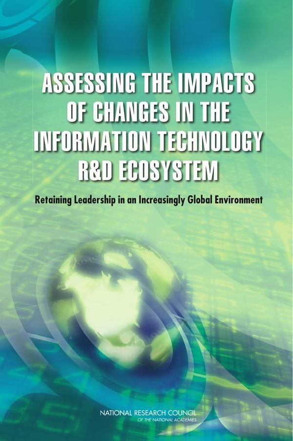 Assessing the Impacts of Changes in the Information Technology R&D Ecosystem | AA. VV.