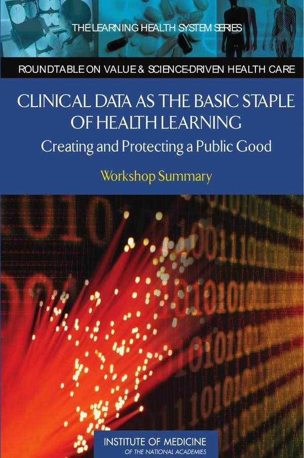 Clinical Data as the Basic Staple of Health Learning | AA. VV.