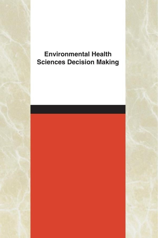 Environmental Health Sciences Decision Making | AA. VV.