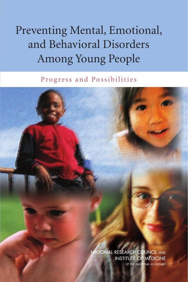 Preventing Mental, Emotional, and Behavioral Disorders Among Young People | AA. VV.