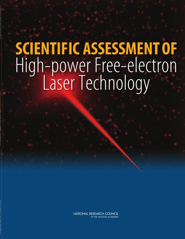 Scientific Assessment of High-Power Free-Electron Laser Technology | AA. VV.