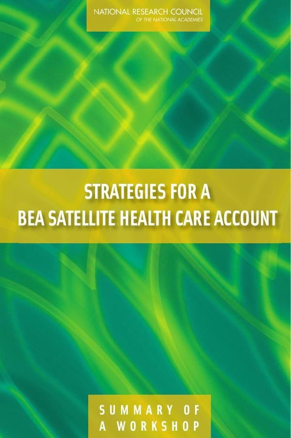 Strategies for a BEA Satellite Health Care Account | AA. VV.