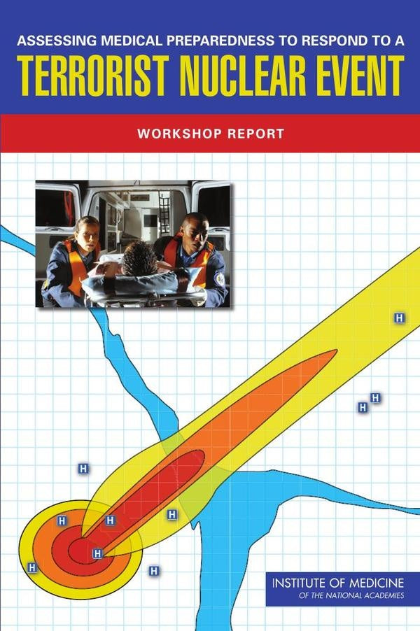 Assessing Medical Preparedness to Respond to a Terrorist Nuclear Event | AA. VV.
