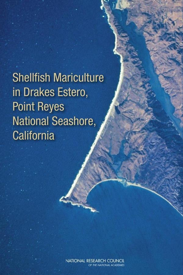 Shellfish Mariculture in Drakes Estero, Point Reyes National Seashore, California | AA. VV.