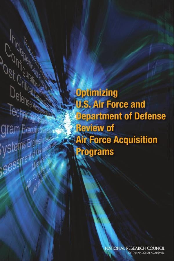 Optimizing U.S. Air Force and Department of Defense Review of Air Force Acquisition Programs | AA. VV.