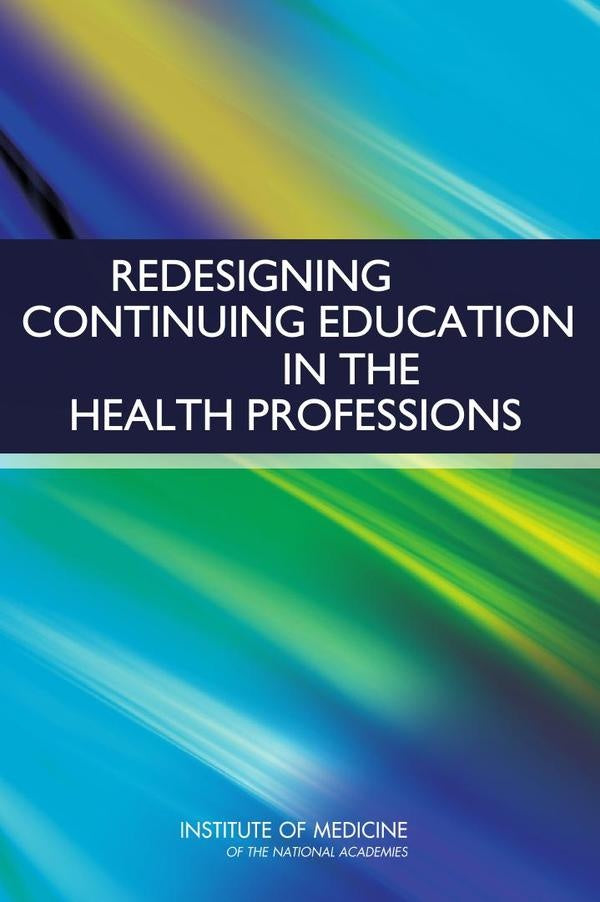 Redesigning Continuing Education in the Health Professions | AA. VV.