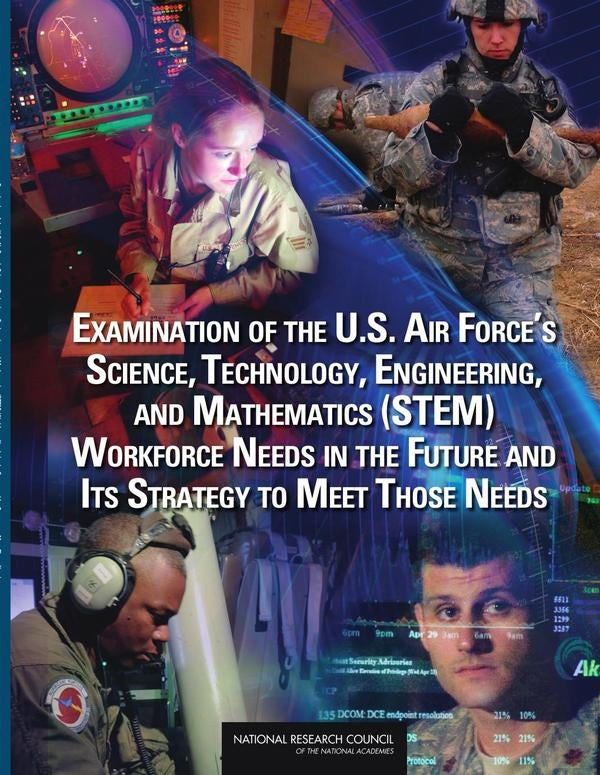 Examination of the U.S. Air Force's Science, Technology, Engineering, and Mathematics (STEM) Workfor | AA. VV.