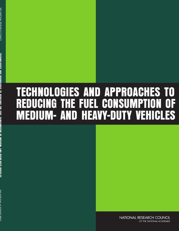 Technologies and Approaches to Reducing the Fuel Consumption of Medium- and Heavy-Duty Vehicles | AA. VV.