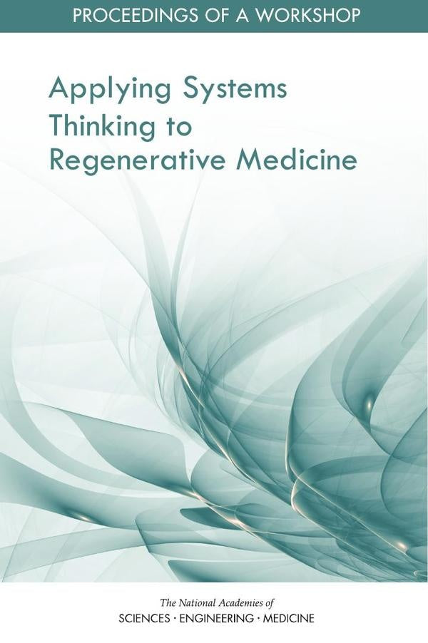 Applying Systems Thinking to Regenerative Medicine | AA. VV.