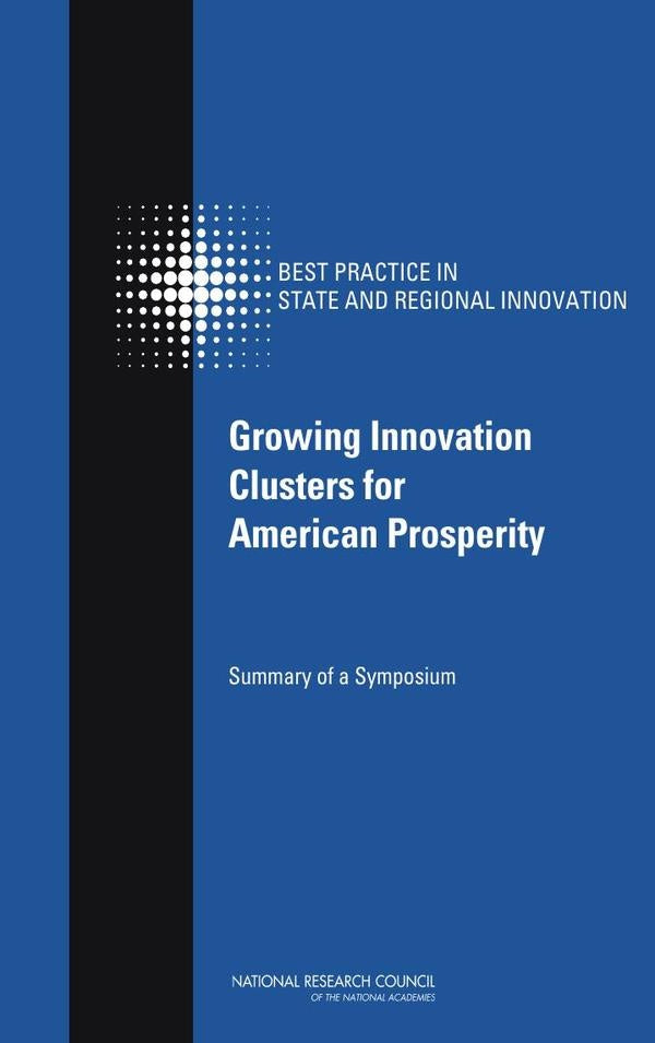 Growing Innovation Clusters for American Prosperity | AA. VV.