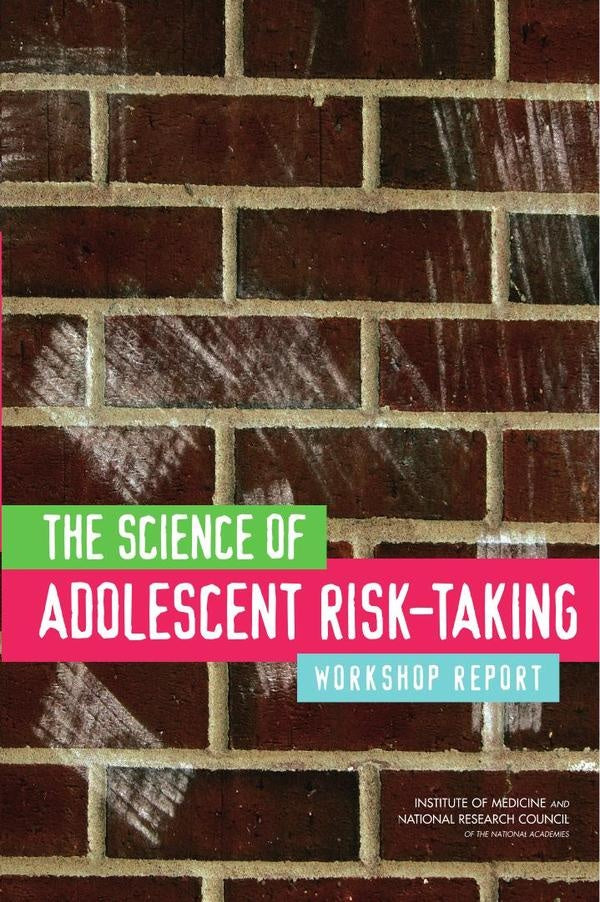 The Science of Adolescent Risk-Taking | AA. VV.
