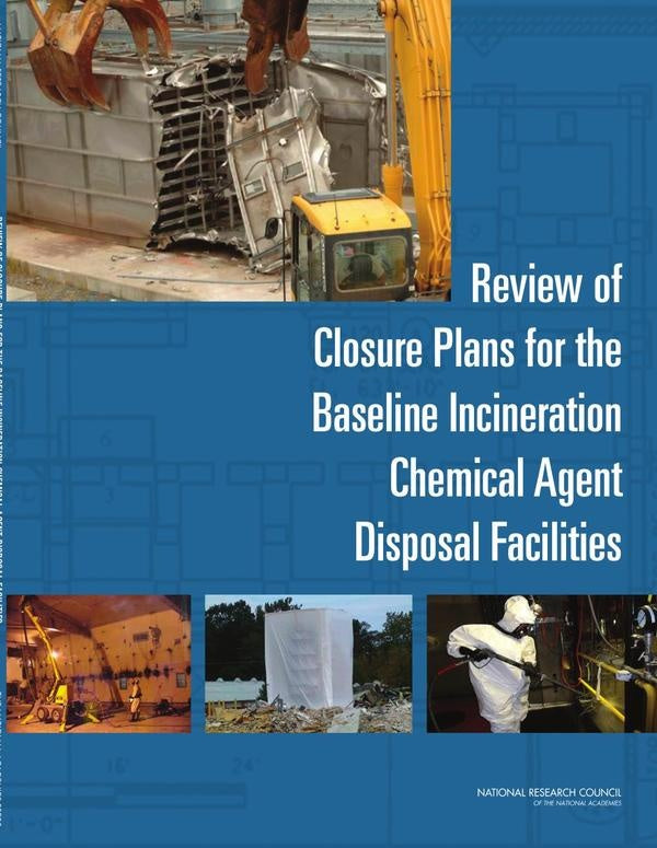 Review of Closure Plans for the Baseline Incineration Chemical Agent Disposal Facilities | AA. VV.