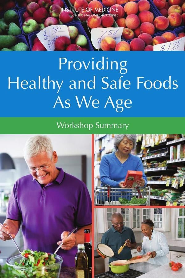 Providing Healthy and Safe Foods As We Age | AA. VV.