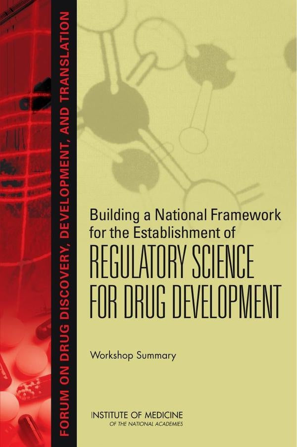 Building a National Framework for the Establishment of Regulatory Science for Drug Development | AA. VV.