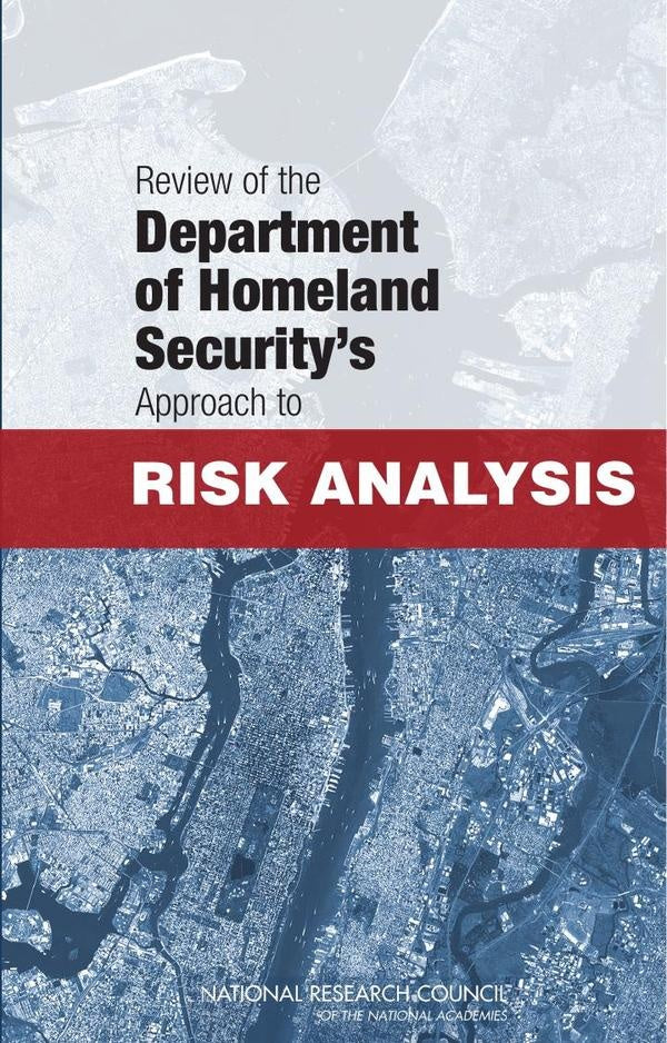 Review of the Department of Homeland Security's Approach to Risk Analysis | AA. VV.
