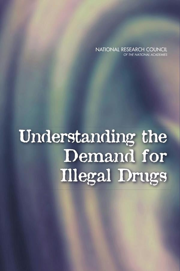 Understanding the Demand for Illegal Drugs | AA. VV.