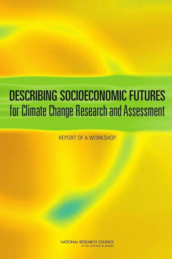 Describing Socioeconomic Futures for Climate Change Research and Assessment | AA. VV.