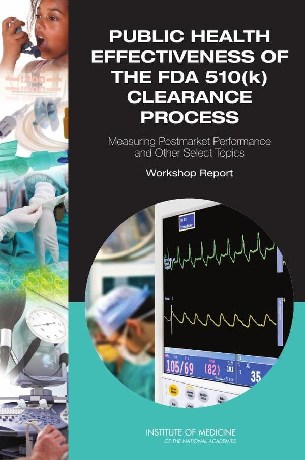 Public Health Effectiveness of the FDA 510(k) Clearance Process | AA. VV.