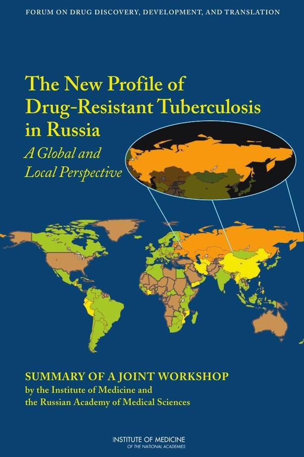 The New Profile of Drug-Resistant Tuberculosis in Russia | AA. VV.