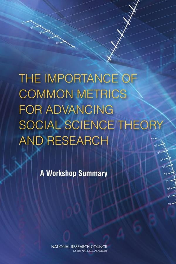 The Importance of Common Metrics for Advancing Social Science Theory and Research | AA. VV.