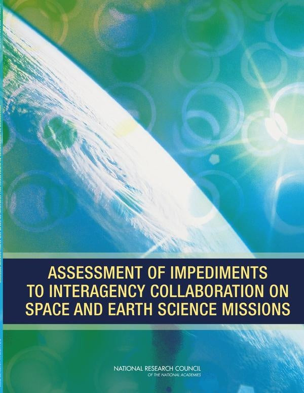 Assessment of Impediments to Interagency Collaboration on Space and Earth Science Missions | AA. VV.