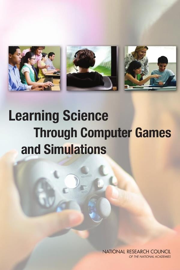 Learning Science Through Computer Games and Simulations | AA. VV.