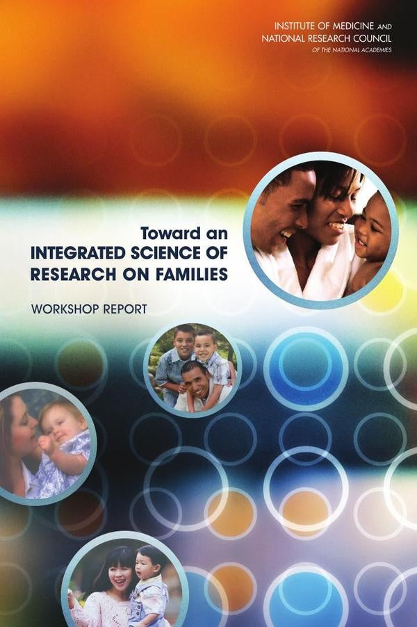 Toward an Integrated Science of Research on Families | AA. VV.