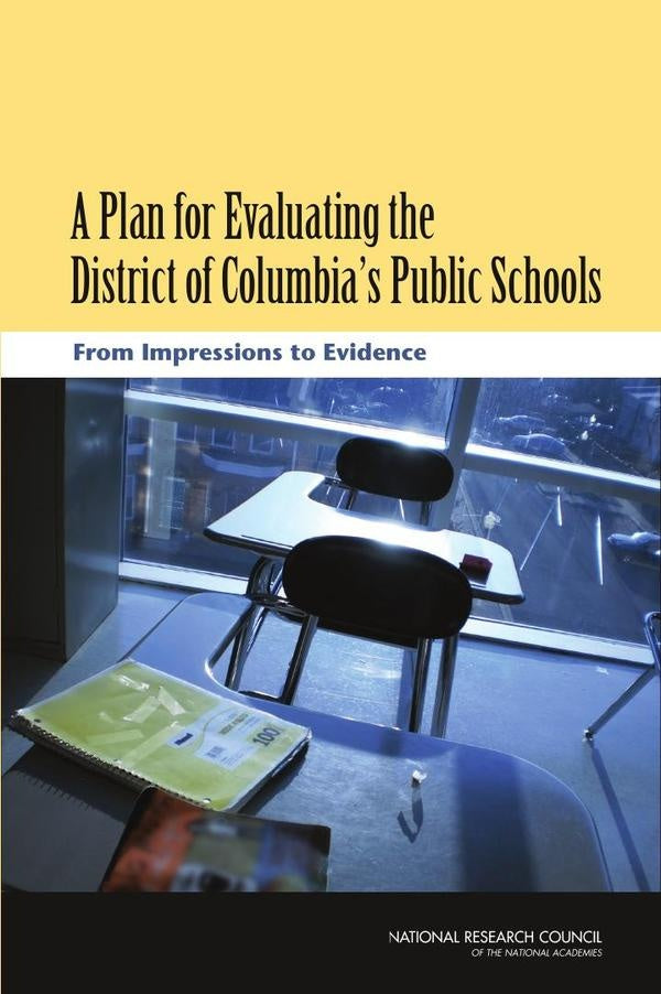 A Plan for Evaluating the District of Columbia's Public Schools | AA. VV.
