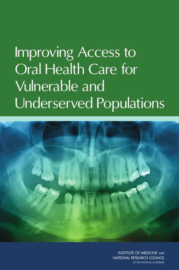 Improving Access to Oral Health Care for Vulnerable and Underserved Populations | AA. VV.
