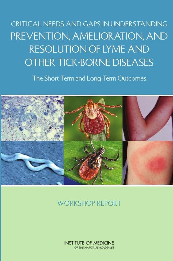 Critical Needs and Gaps in Understanding Prevention, Amelioration, and Resolution of Lyme and Other  | AA. VV.