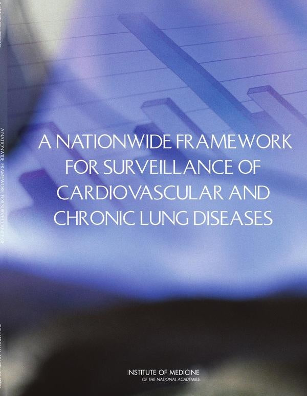 A Nationwide Framework for Surveillance of Cardiovascular and Chronic Lung Diseases | AA. VV.
