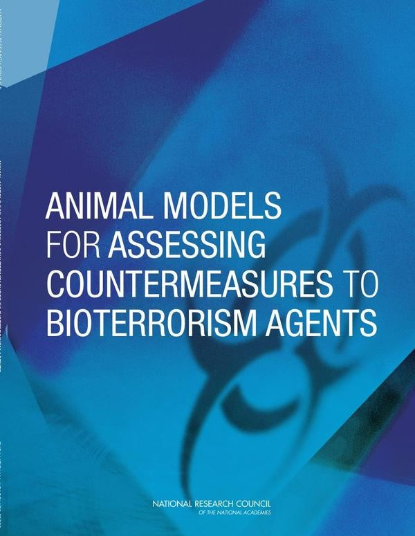 Animal Models for Assessing Countermeasures to Bioterrorism Agents | AA. VV.