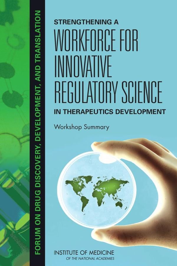 Strengthening a Workforce for Innovative Regulatory Science in Therapeutics Development | AA. VV.