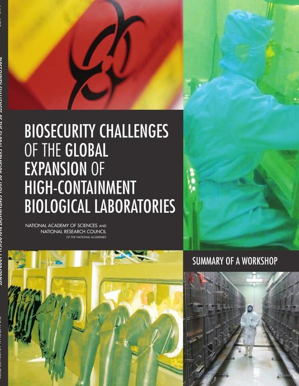 Biosecurity Challenges of the Global Expansion of High-Containment Biological Laboratories | AA. VV.
