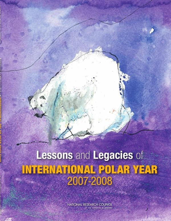 Lessons and Legacies of International Polar Year 2007-2008 | AA. VV.
