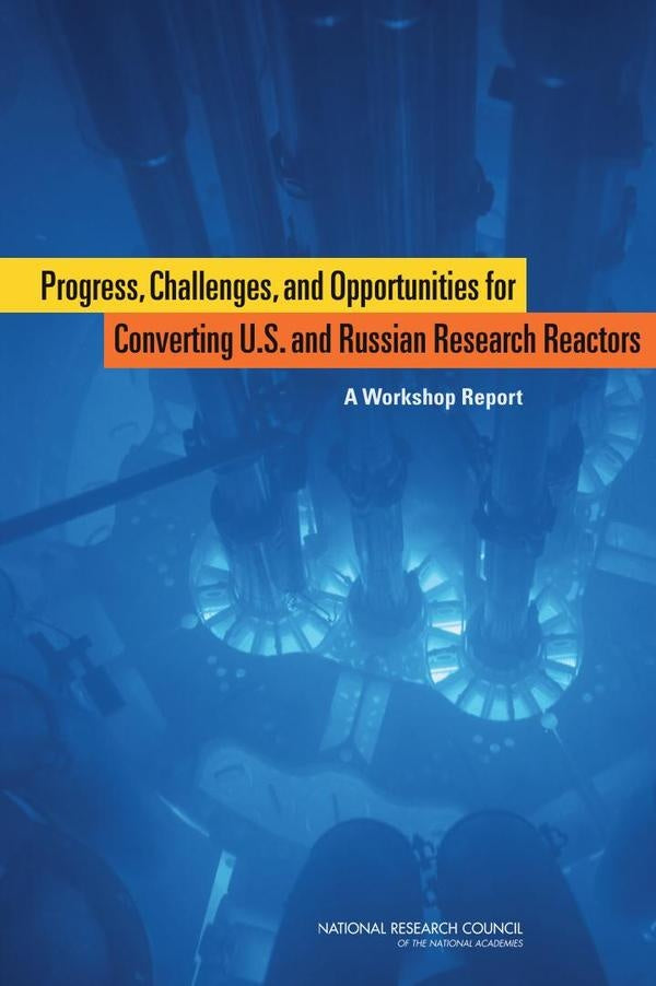 Progress, Challenges, and Opportunities for Converting U.S. and Russian Research Reactors | AA. VV.