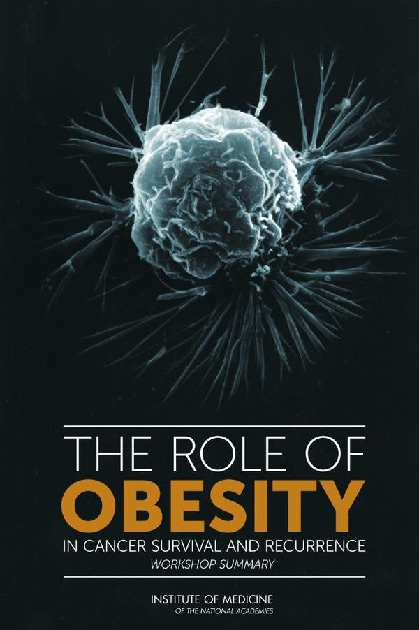 The Role of Obesity in Cancer Survival and Recurrence | AA. VV.