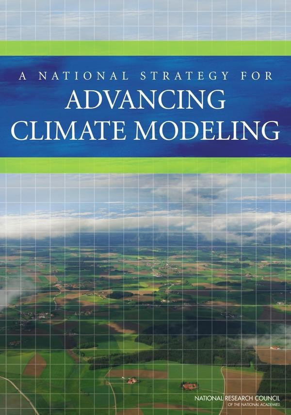 A National Strategy for Advancing Climate Modeling | AA. VV.