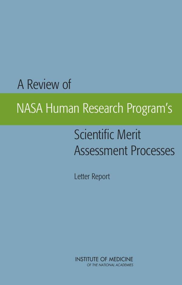 A Review of NASA Human Research Program's Scientific Merit Assessment Processes | AA. VV.