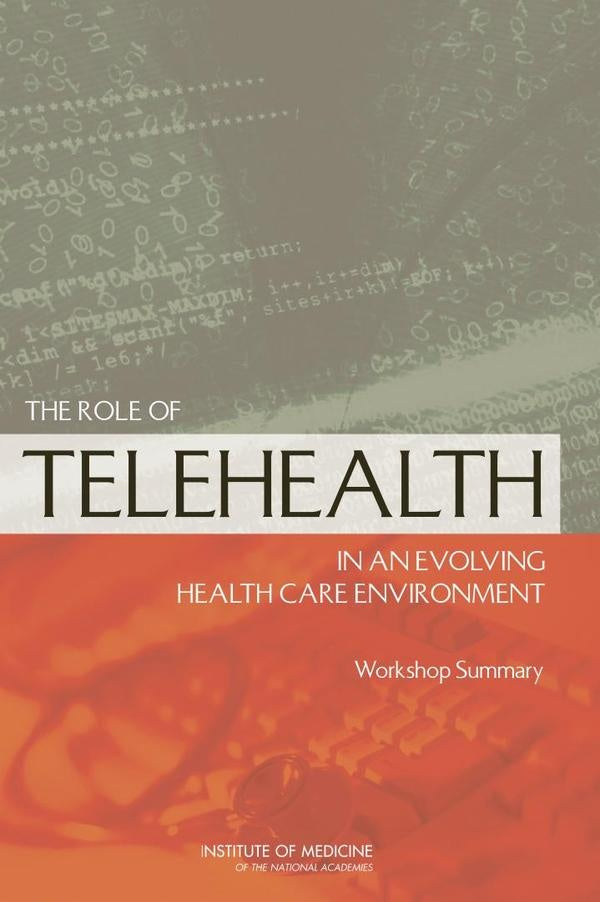 The Role of Telehealth in an Evolving Health Care Environment | AA. VV.