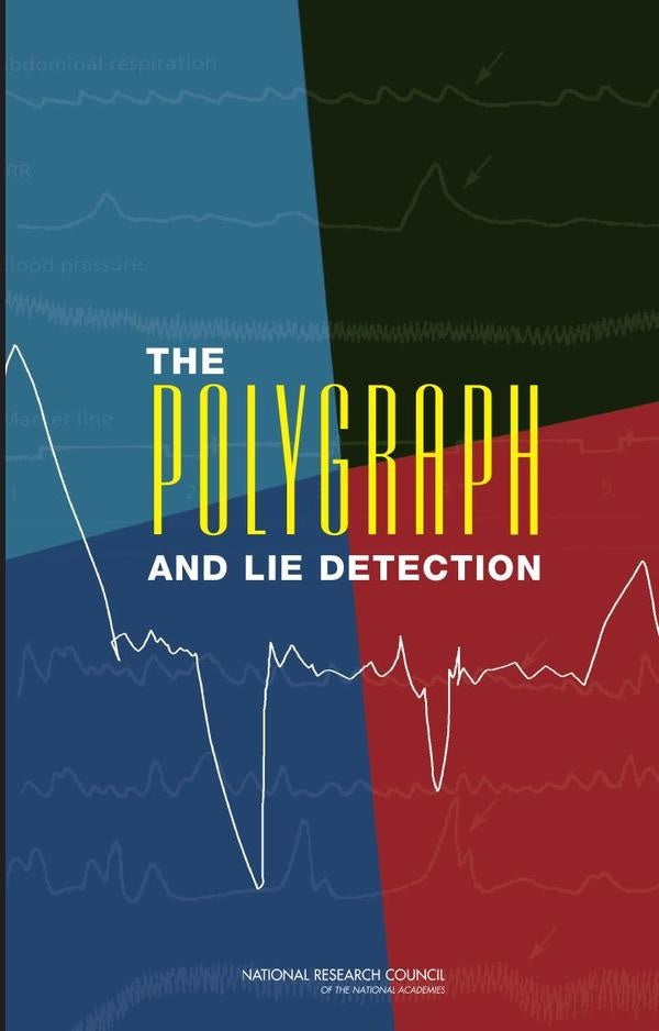 The Polygraph and Lie Detection | AA. VV.