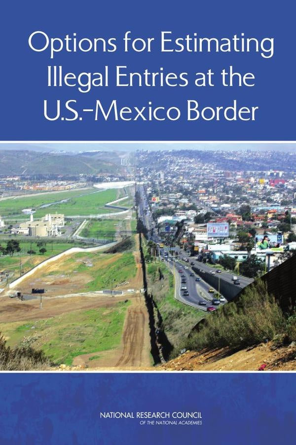 Options for Estimating Illegal Entries at the U.S.-Mexico Border | AA. VV.