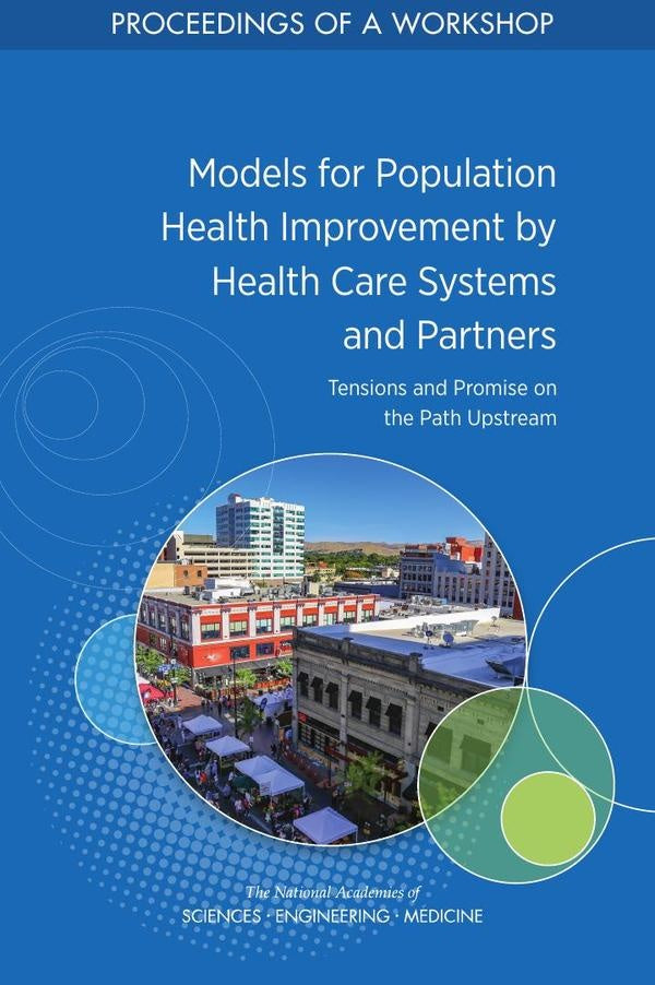 Models for Population Health Improvement by Health Care Systems and Partners | AA. VV.