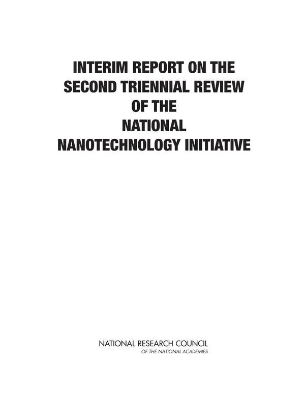Interim Report on the Second Triennial Review of the National Nanotechnology Initiative | AA. VV.