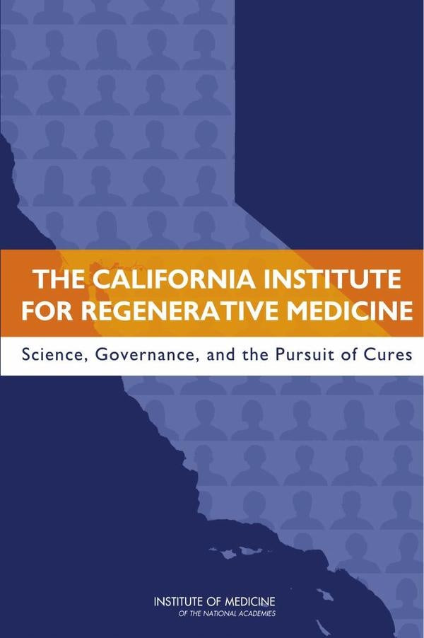 The California Institute for Regenerative Medicine | AA. VV.
