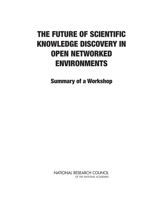 The Future of Scientific Knowledge Discovery in Open Networked Environments | AA. VV.