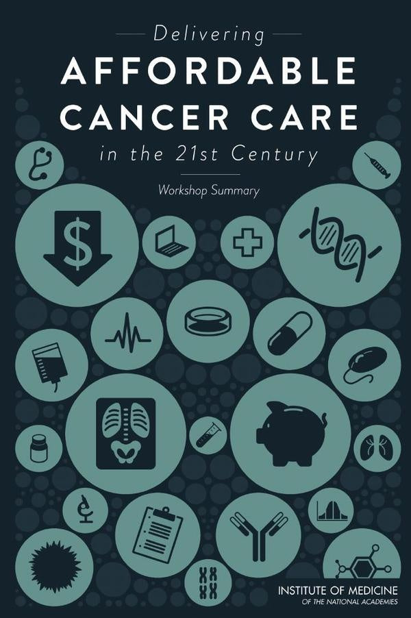 Delivering Affordable Cancer Care in the 21st Century | AA. VV.