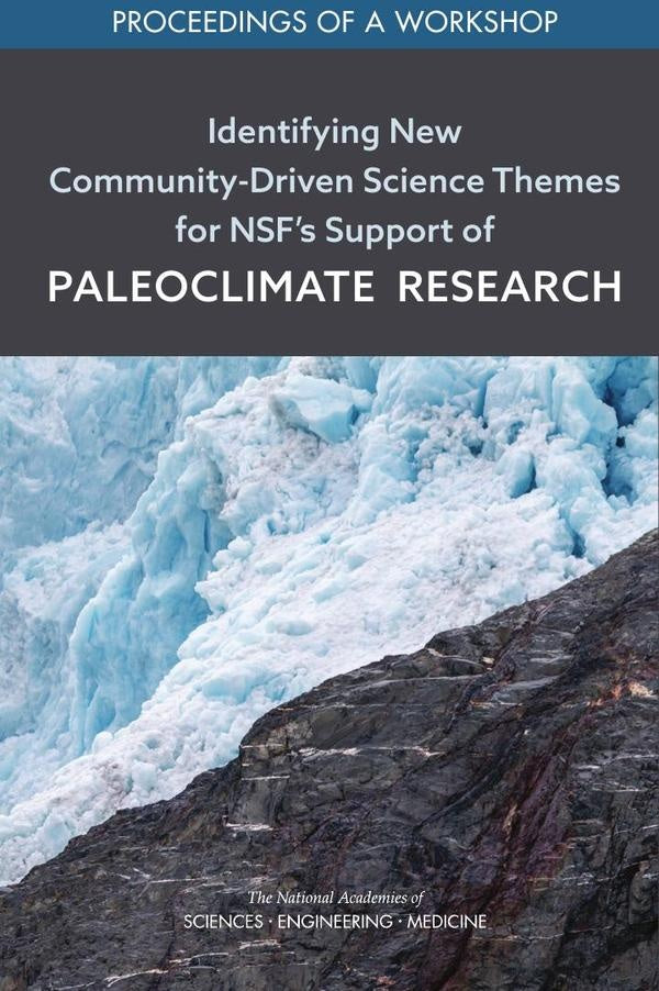 Identifying New Community-Driven Science Themes for NSF's Support of Paleoclimate Research | AA. VV.